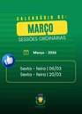 📅 Atenção para o calendário legislativo de março!