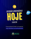 📢 Sessão Ordinária Hoje!
