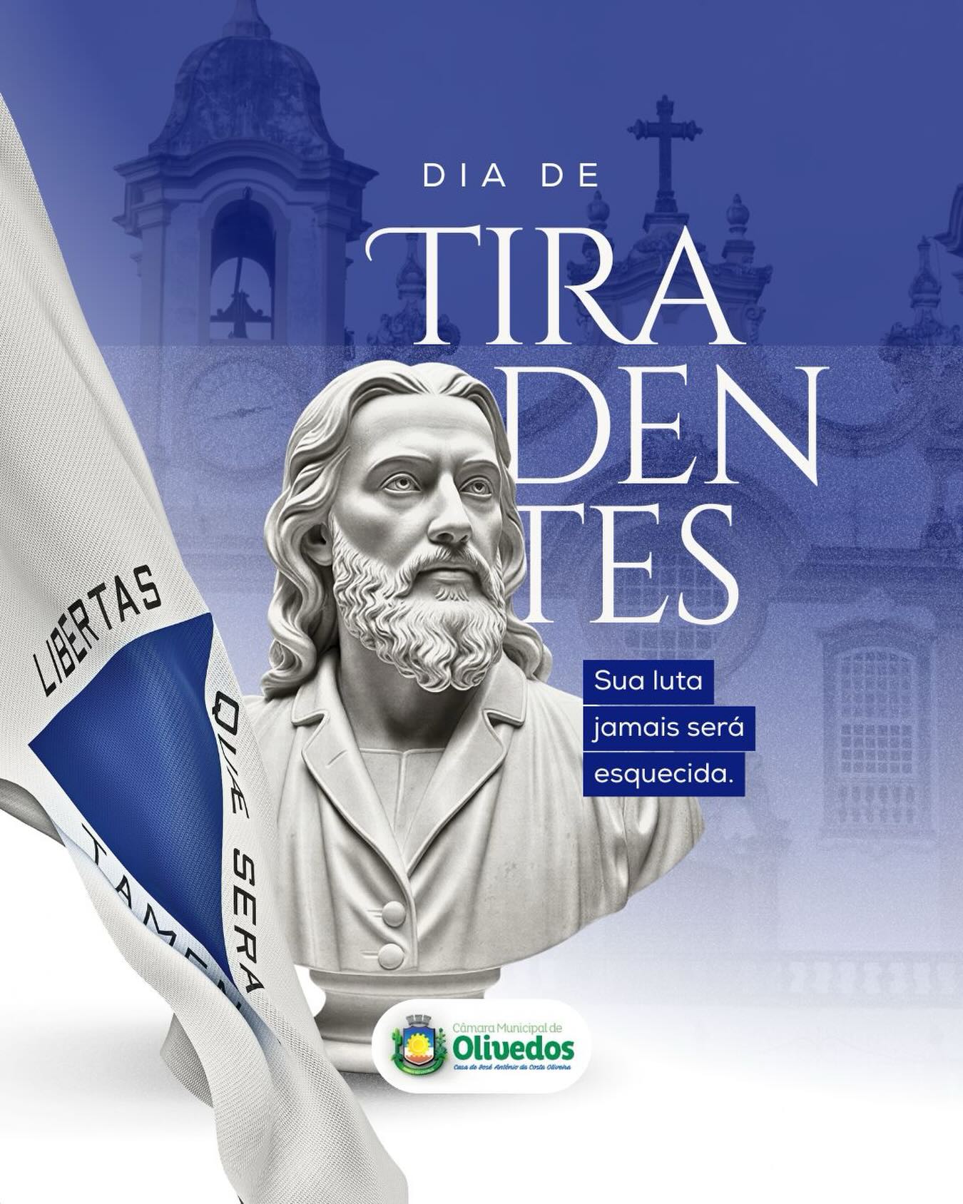 21 de Abril | Dia de Tiradentes