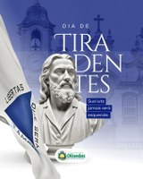 21 de Abril | Dia de Tiradentes