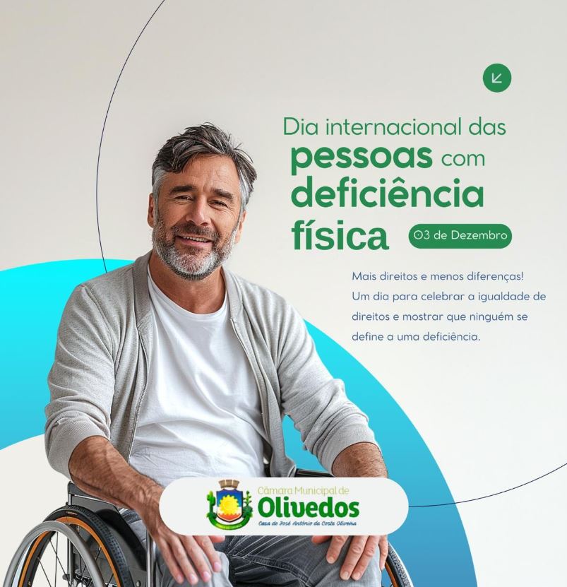 ♿ 03 de dezembro – Dia Internacional das Pessoas com Deficiência Física