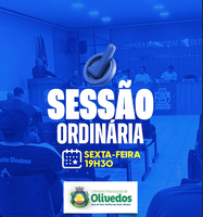 Sessão ordinária hoje na nossa casa